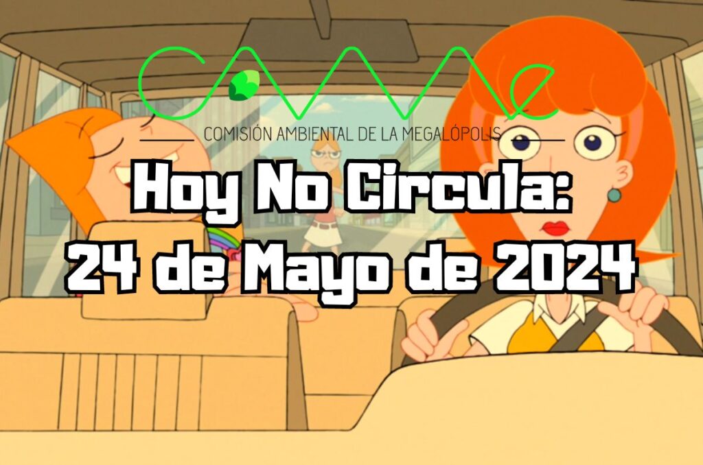 Hoy No Circula - Viernes 24 de mayo de 2024