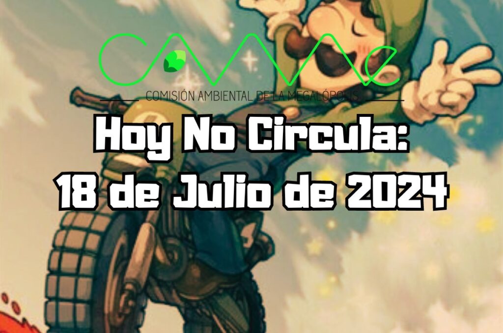 Hoy No Circula - Jueves 18 de julio de 2024