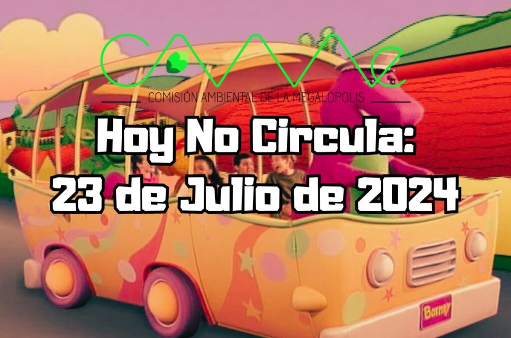 Hoy No Circula - Martes 23 de julio de 2024