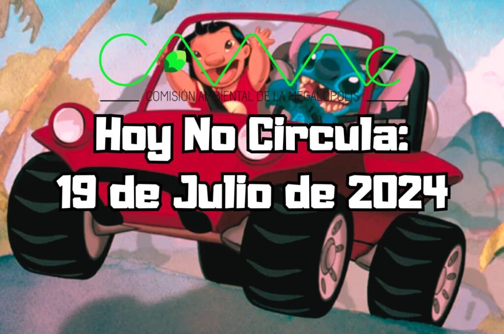 Hoy No Circula - Viernes 19 de julio de 2024