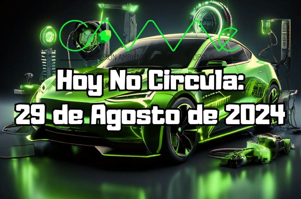 Hoy No Circula - Jueves 28 de agosto de 2024