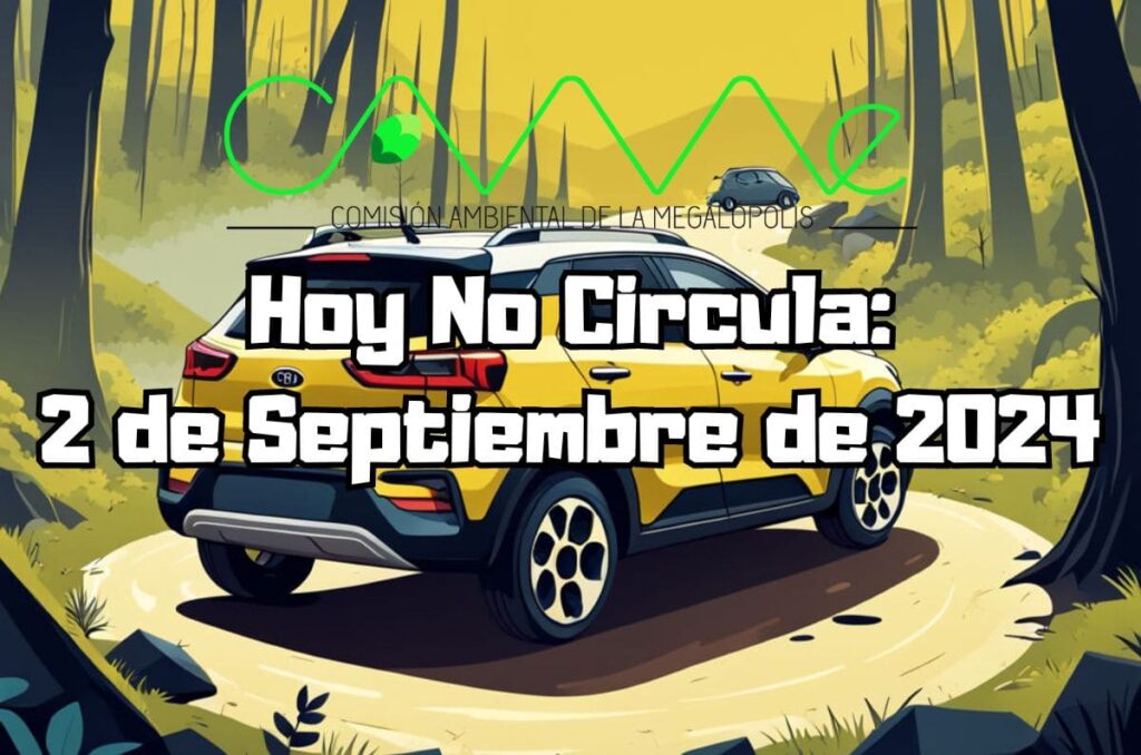 Hoy No Circula - Lunes 2 de septiembre de 2024