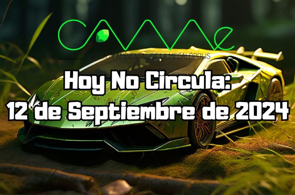 Hoy No Circula - Jueves 12 de septiembre de 2024