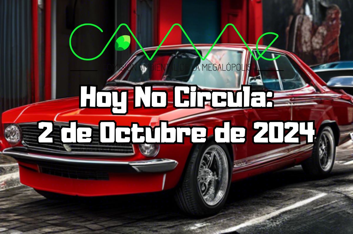 Hoy No Circula: Miércoles 2 de octubre de 2024