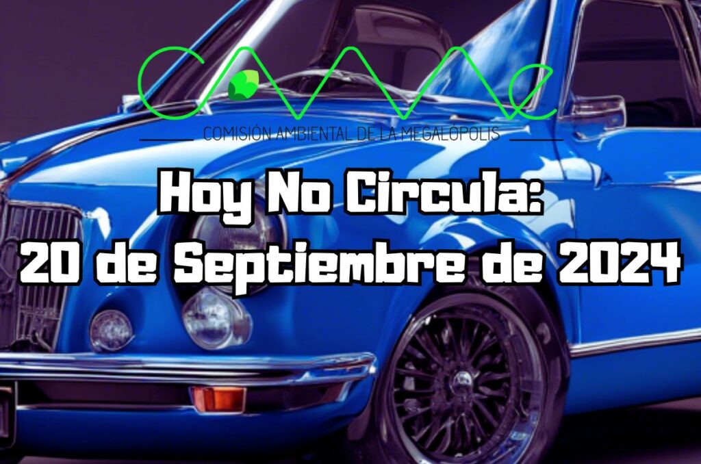 Hoy No Circula - Viernes 20 de septiembre de 2024