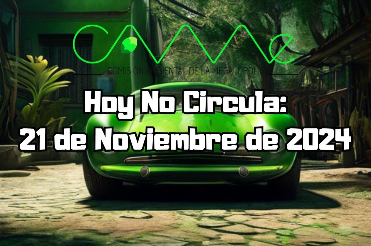 Hoy No Circula: Jueves 21 de noviembre de 2024