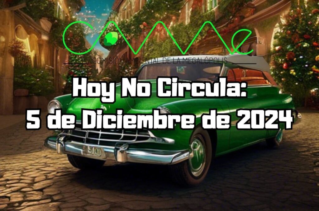 Hoy No Circula - Jueves 5 de diciembre de 2024